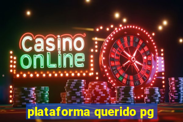 plataforma querido pg