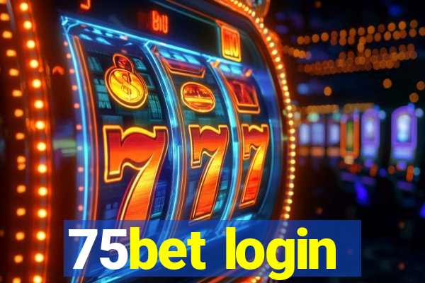 75bet login