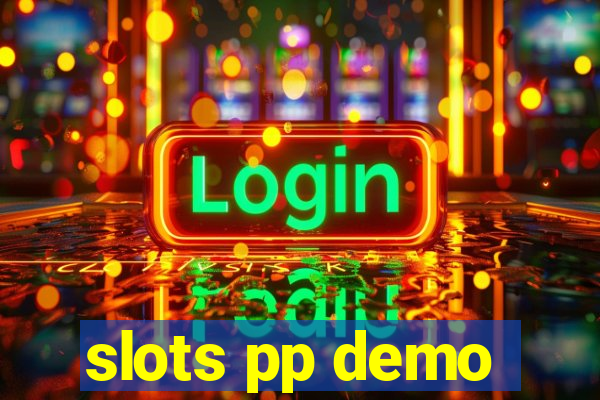 slots pp demo