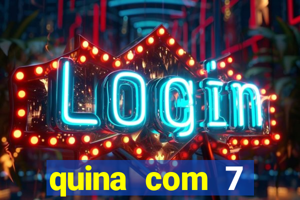 quina com 7 dezenas valor