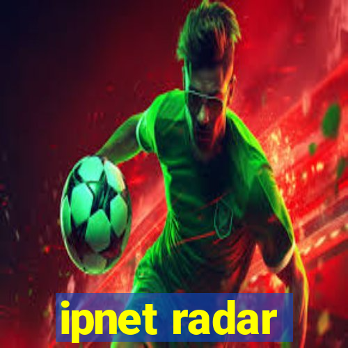 ipnet radar