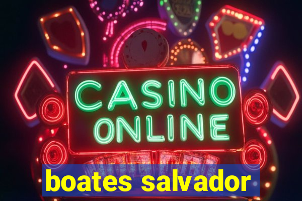 boates salvador