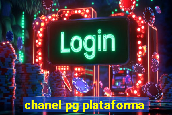 chanel pg plataforma