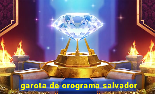 garota de orograma salvador