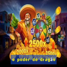 o poder do dragão livro pdf grátis