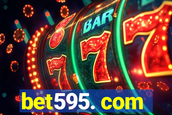 bet595. com