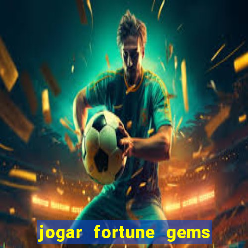 jogar fortune gems 2 demo