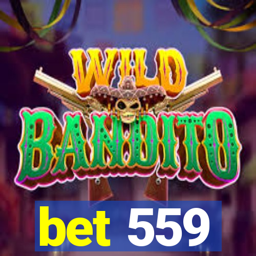 bet 559