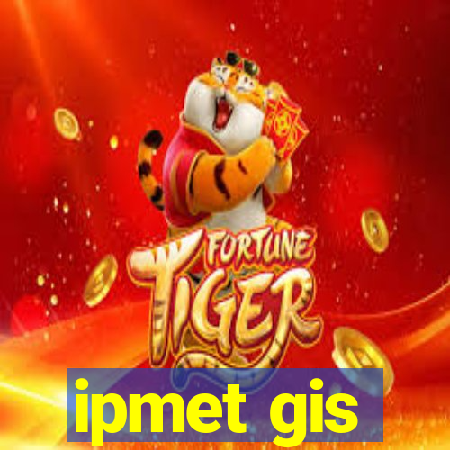 ipmet gis