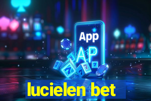 lucielen bet