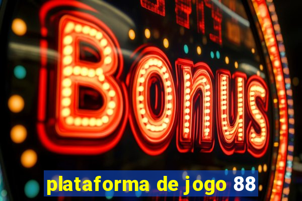 plataforma de jogo 88