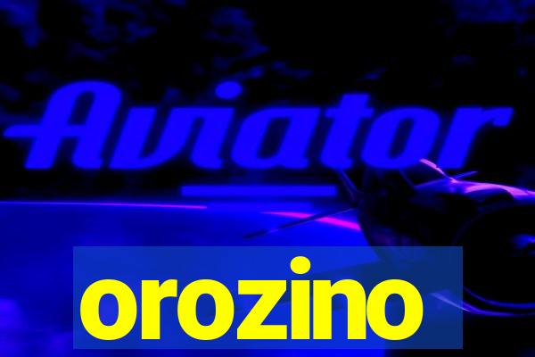 orozino