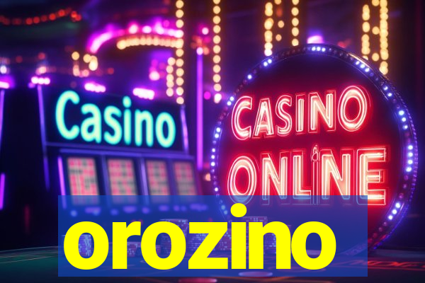 orozino