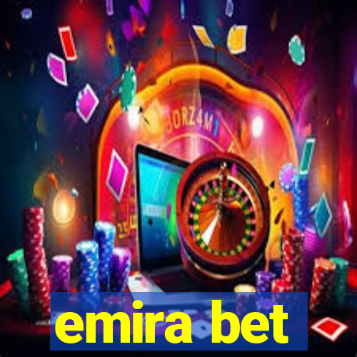 emira bet