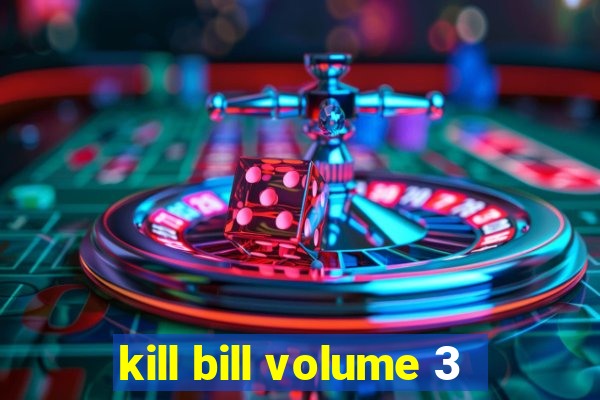 kill bill volume 3