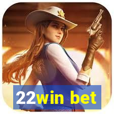 22win bet