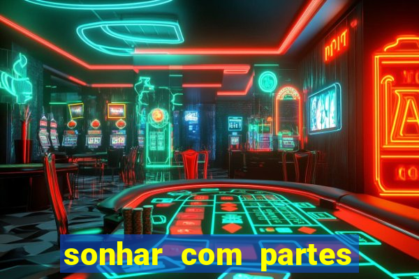 sonhar com partes intimas de outra pessoa