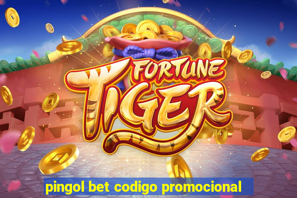 pingol bet codigo promocional