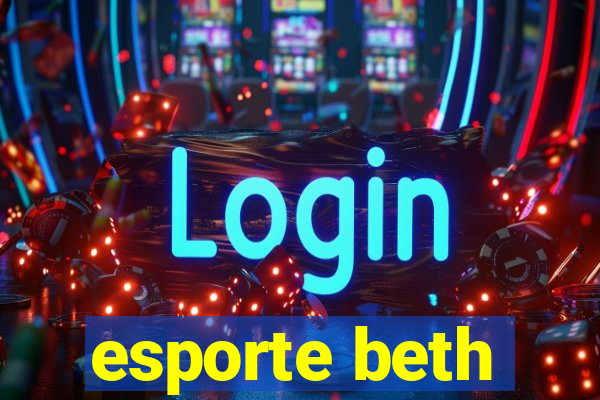 esporte beth