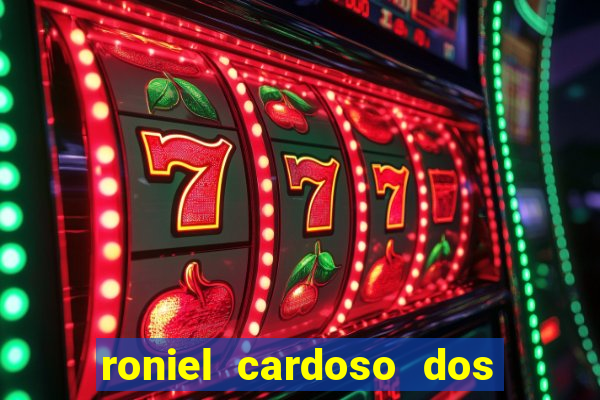 roniel cardoso dos santos preso