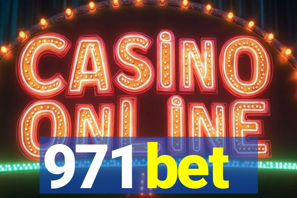 971 bet