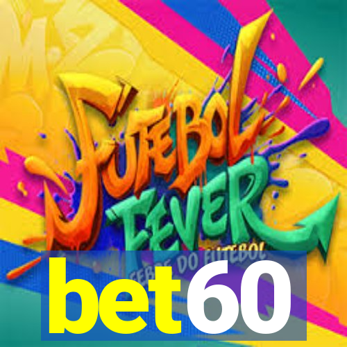 bet60