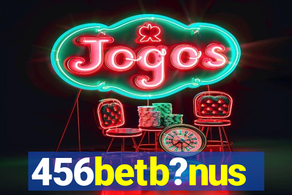 456betb?nus