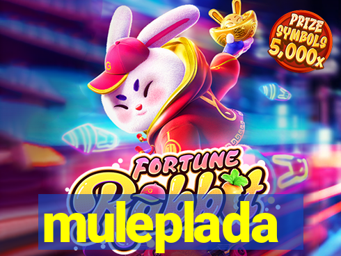 muleplada