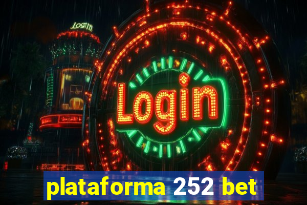 plataforma 252 bet