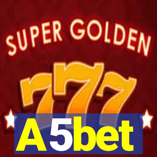 A5bet