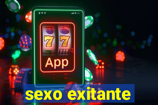 sexo exitante