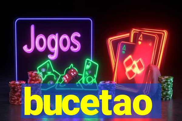 bucetao