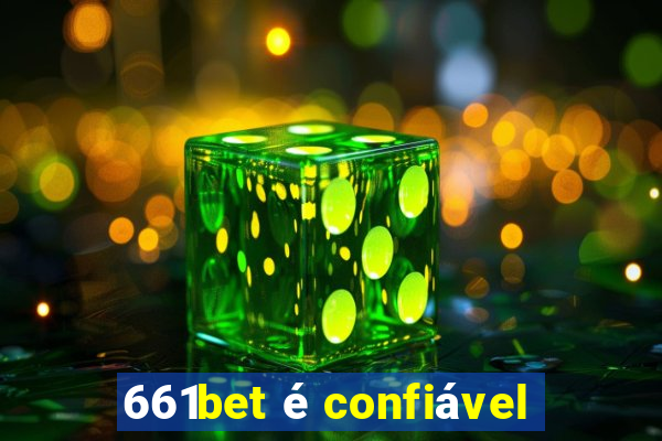 661bet é confiável