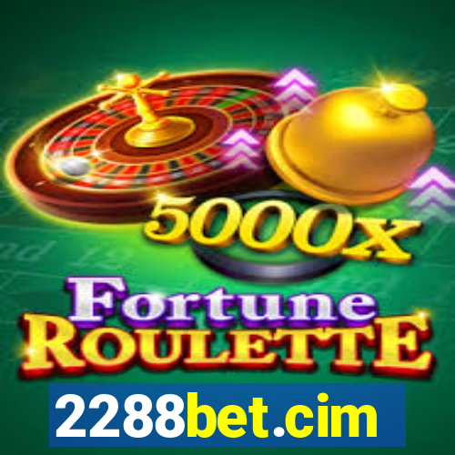 2288bet.cim