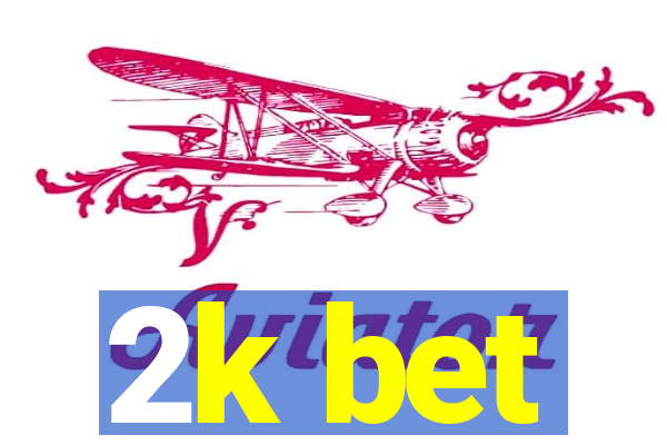 2k bet