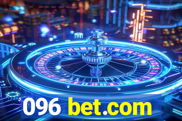 096 bet.com