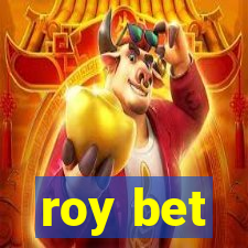 roy bet