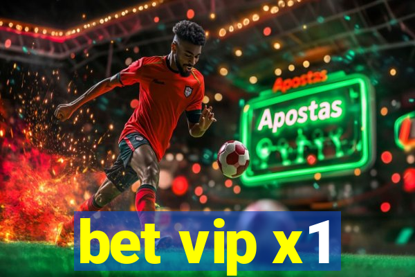 bet vip x1