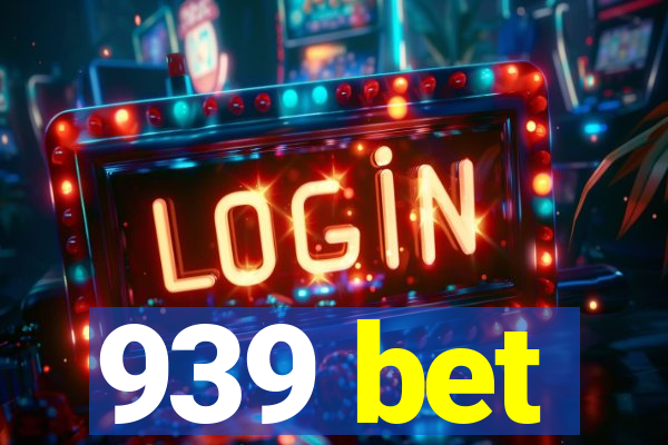 939 bet