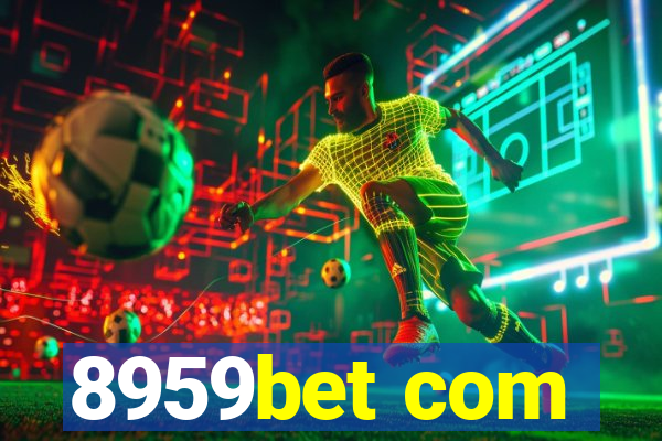 8959bet com