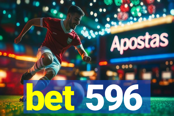 bet 596