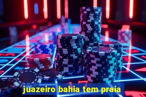 juazeiro bahia tem praia