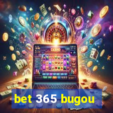 bet 365 bugou