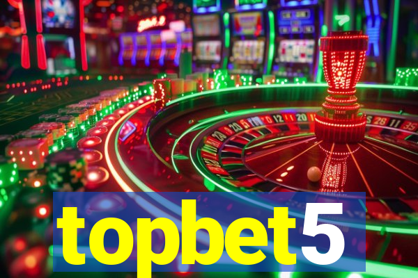 topbet5