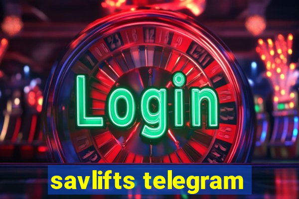 savlifts telegram
