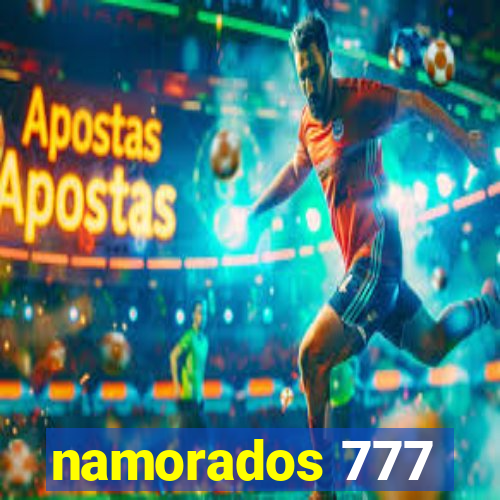 namorados 777