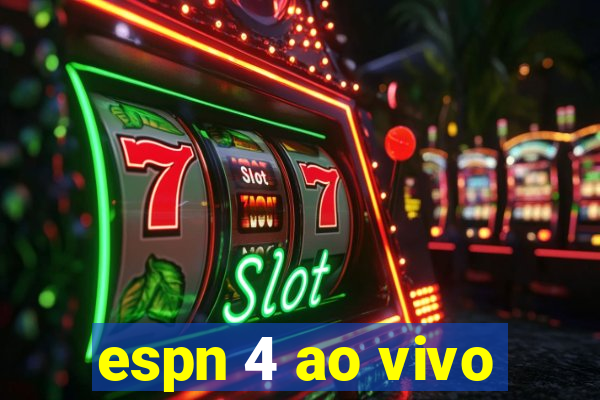 espn 4 ao vivo