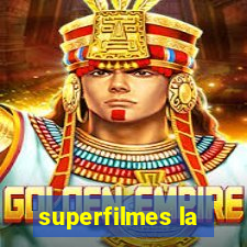 superfilmes la