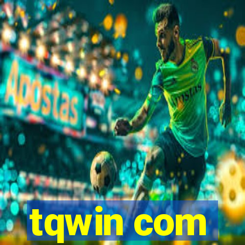 tqwin com