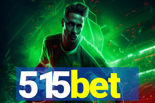 515bet